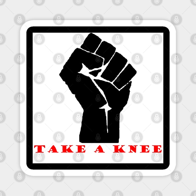 Take A Knee Magnet by thedelkartist