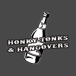 Honky Tonks and Hangovers T-Shirt