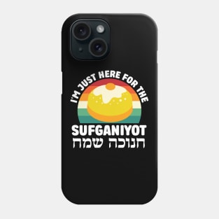 Funny Here for the Sufganiyot Hebrew Happy Hanukkah Phone Case