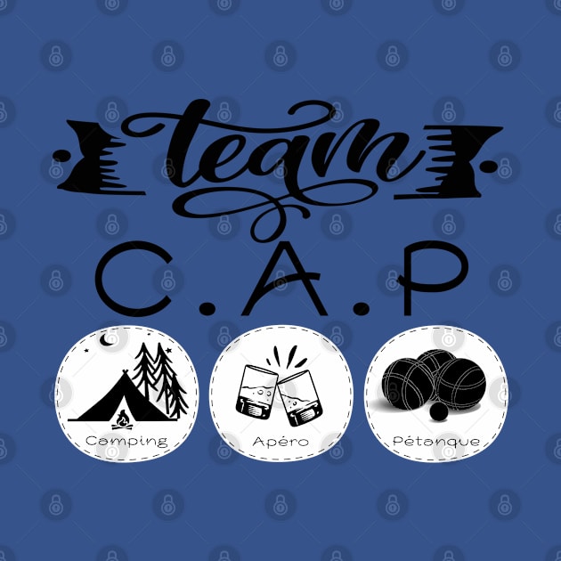 Team CAP Camping Apéro Pétanque by ChezALi