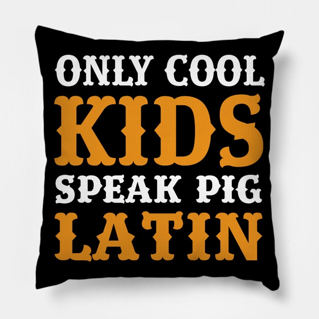 Cool Kids Latin Pig Funny Meme Jokes Pillow by Mellowdellow