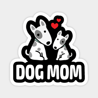 Dog Mom Mothers' Day Gift Magnet