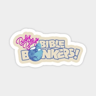 Baby Billy's Bible Bonkers Retro Magnet