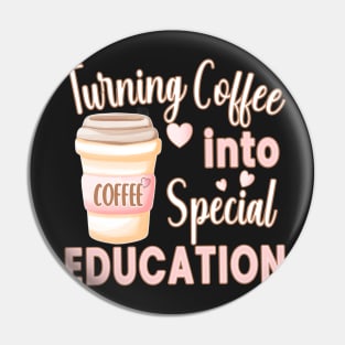 TURNING COFFEE INTO... FOR SPECIAL EDUCATION TEACHERS Pin
