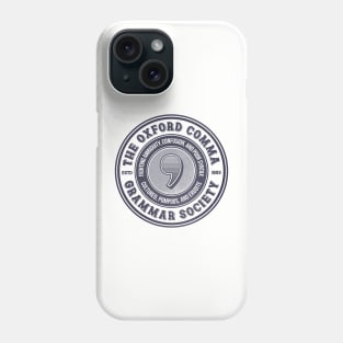 The Oxford Comma Grammar Society Phone Case