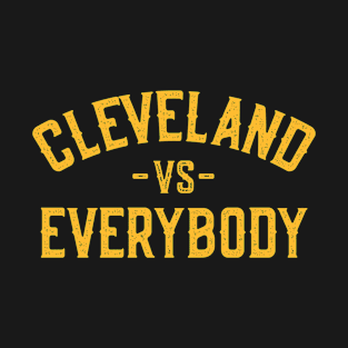 Cleveland Vs Everybody T-Shirt