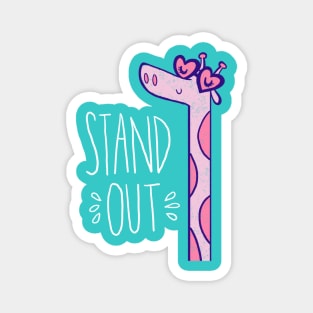 Stand out Magnet