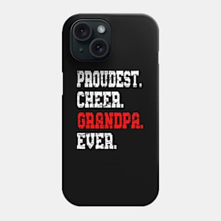 Custom Cheer Grandpa Best Grandpa Ever Phone Case