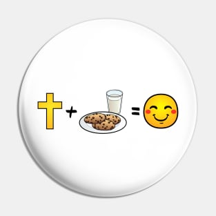 Christ plus Milk and Cookies equals happiness Pin