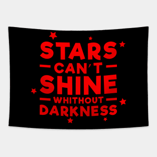 Stars can't shine without darkness - Inspirational Quote - Red Tapestry