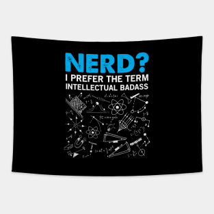 Nerd - Intellectual Badass Tapestry