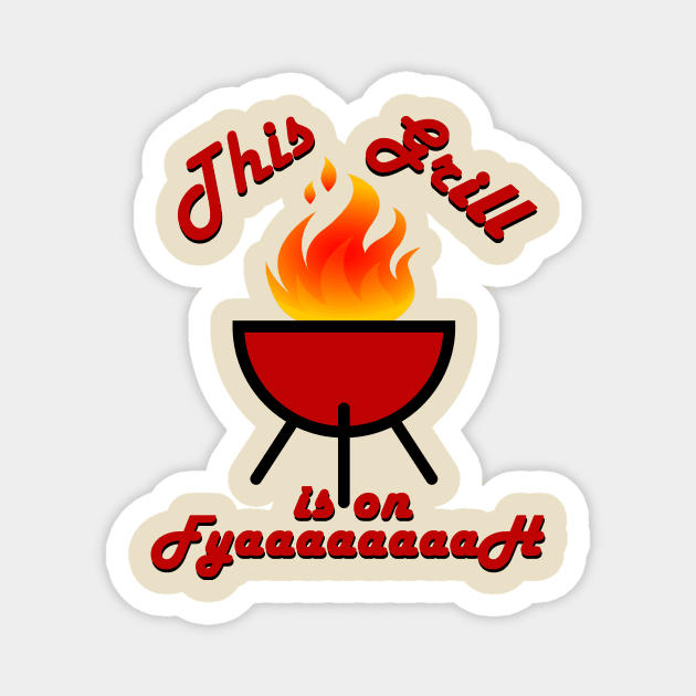 Grill Fire Magnet by The Dude