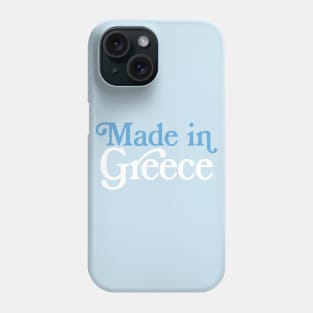 Made In Greece - Greek Pride Typography Design Phone Case