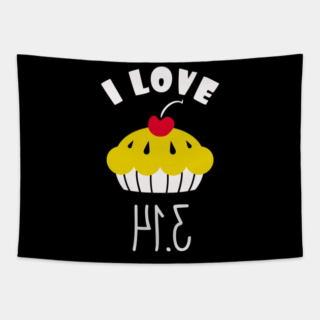 I Love Pi Math Humor Funny Teacher Gifts Tapestry by Foxxy Merch