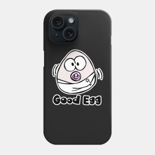 Good Egg Baby Girl Phone Case