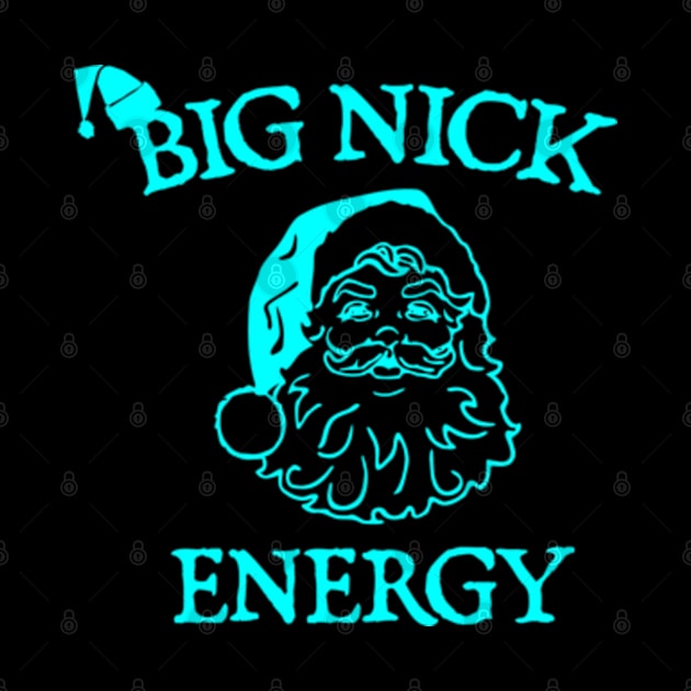 Big Nick Energy, funny vintage santa claus wink christmas by  hal mafhoum?