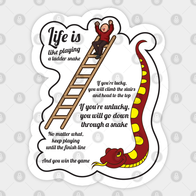 Words Of Wisdom From The Snakes And Ladders Board Game Quotes Sticker Teepublic