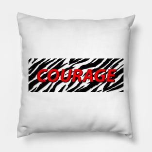 courage Pillow