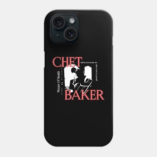 CHET BAKER - PICTURE OF HEALTH Phone Case