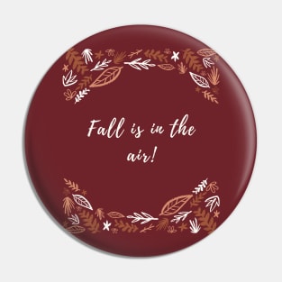 Fall is in the air Pin