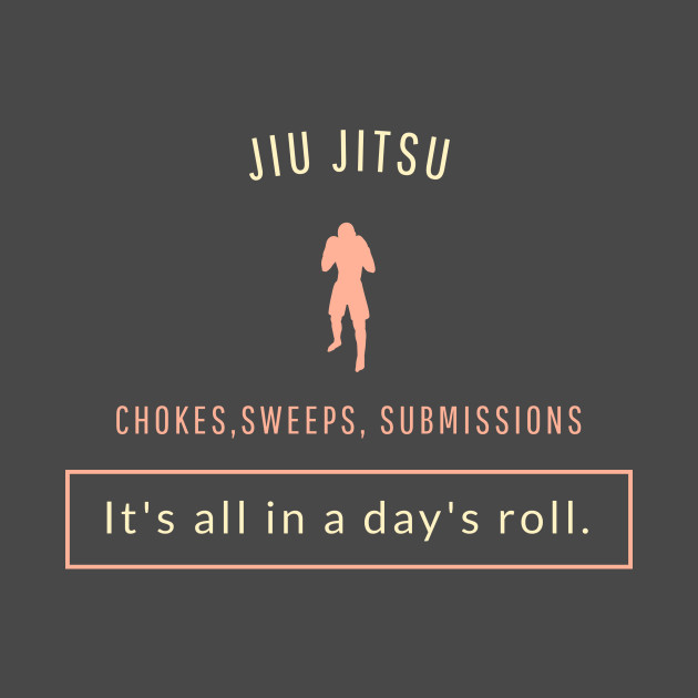 Chokes, Sweeps, and Submissions Jiu Jitsu by Reliant Tees