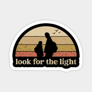 Look for the light Magnet