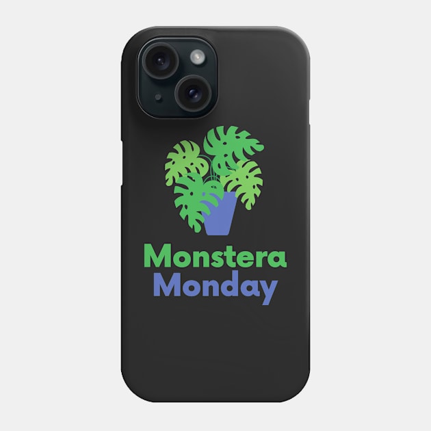 Funny House plant Graphic For Women Monstera Monday Gift Phone Case by Venus Fly Trap Shirts