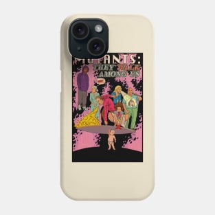 Mutants: They Walk Among Us Phone Case