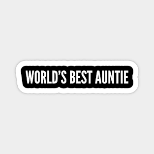 World's Best Auntie - Family Magnet