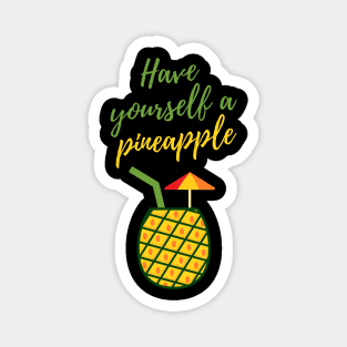 Have Yourself a Pineapple Magnet