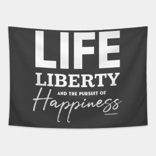 Life, Liberty and the Pursuit of Happiness Tapestry