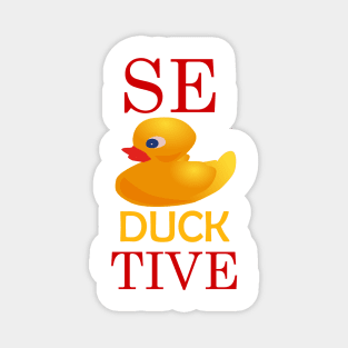 Seductive duck! Magnet