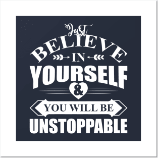 Believe In Yourself Posters TeePublic | Sale and Prints Art for