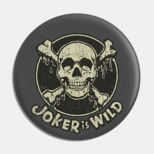 Joker is Wild 1966 Pin