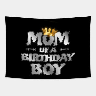 'Mom of the Birthday Boy' Sweet Birthday Mommy Gift Tapestry