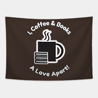 Caffeinated Chapters: A Love Affair with Coffee & Books Tapestry