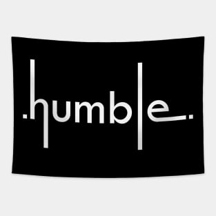 humble for black Tapestry