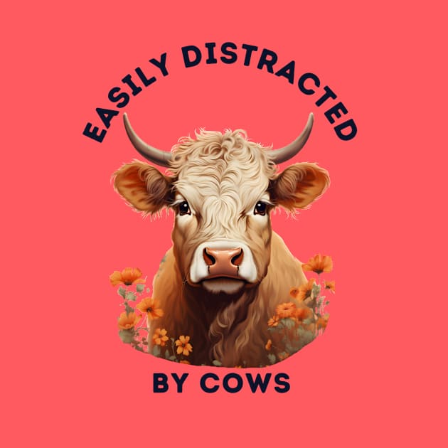 Easily Distracted by Cows Retro Design | Funny Cow Lover by The Whimsical Homestead