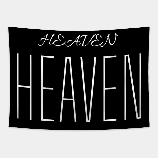 Heaven simple text based design Heaven gift ideas Heaven cursive text Tapestry by TheWrightLife