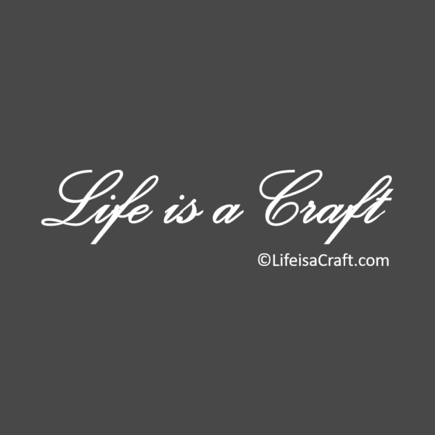 Life is a Craft Script White by LifeIsACraft.com