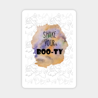 Shake your Boo-ty Magnet