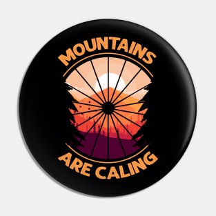 Mountains Are Caling Pin