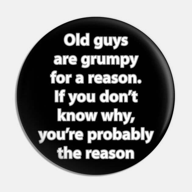 Grumpy old guys Pin by DiscoPrints