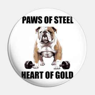 Dog Lovers Fitness Workout Paws Of Steel Heart Of Gold Pin