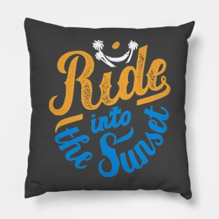 Ride into the sunset Pillow