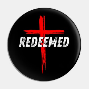 Redeemed By God Christian Quote Pin