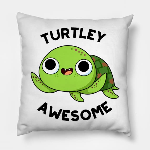 Turtley Awesome Cute Turtle Pun Pillow by punnybone