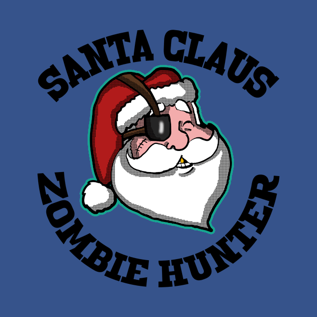 Santa Claus Zombie Hunter by Eric03091978