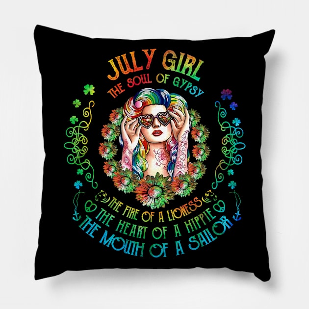 July Girl The Soul Of A Gypsy  birthday gift Pillow by American Woman
