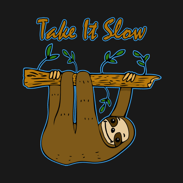 Take It Slow Sloth by headrubble